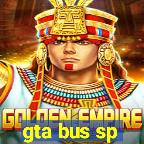 gta bus sp